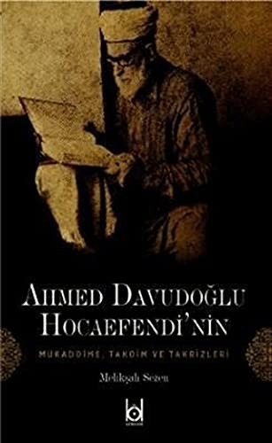 Ahmed Davudoğlu Hocaefendi’nin Mukaddime, Takdim ve Takrizleri