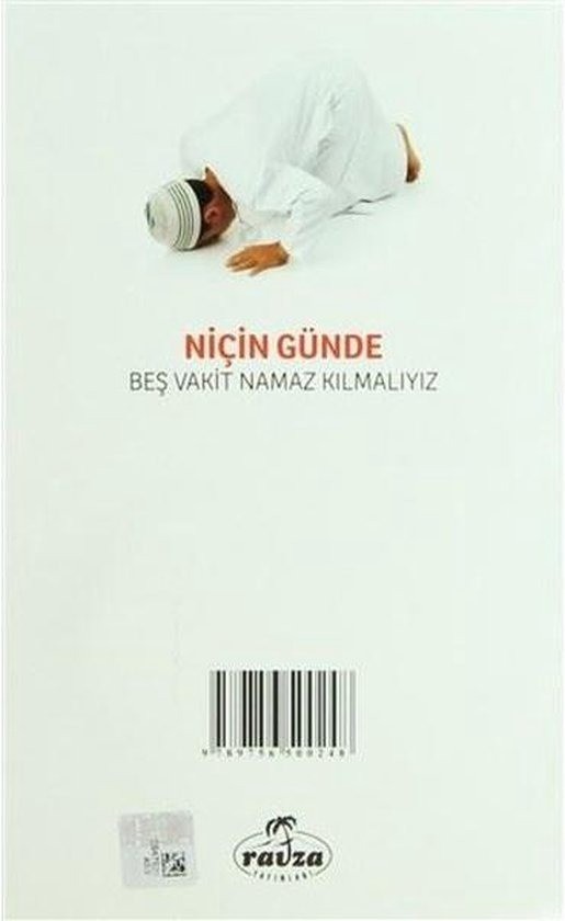 Niçin Günde Beş Vakit Namaz Kılmalıyız?