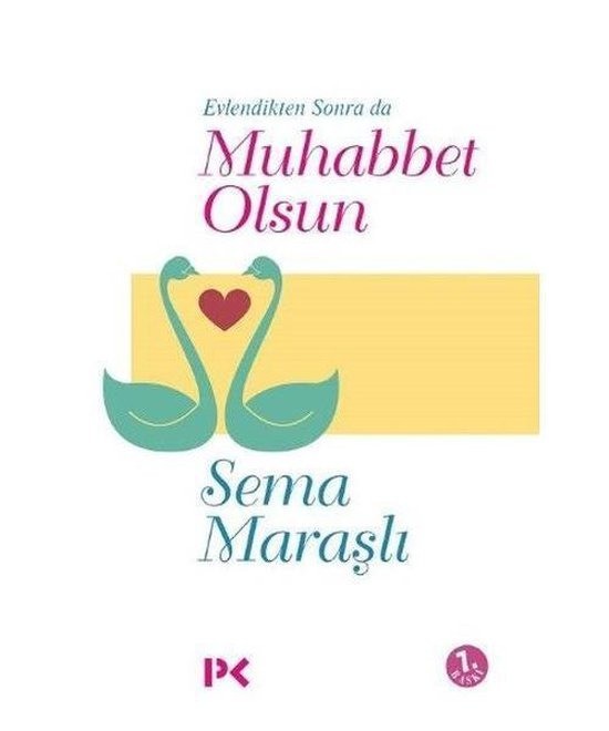 Evlendikten Sonra da Muhabbet Olsun