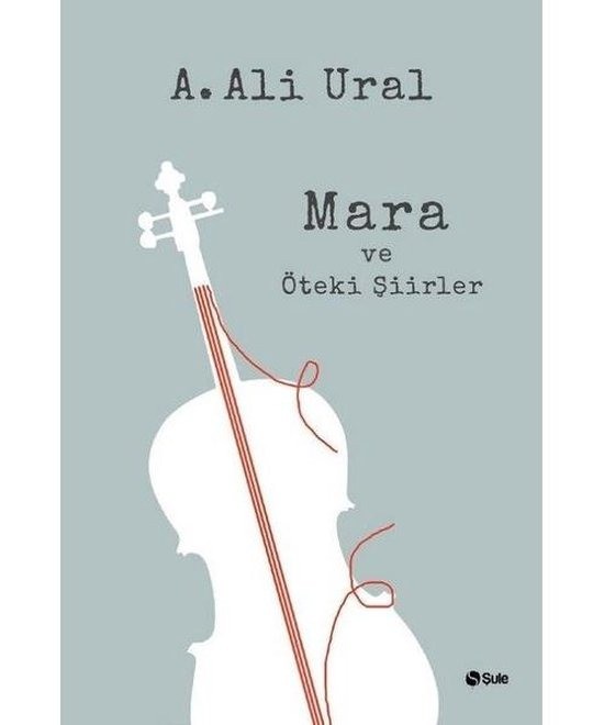 Mara ve Öteki Şiirler