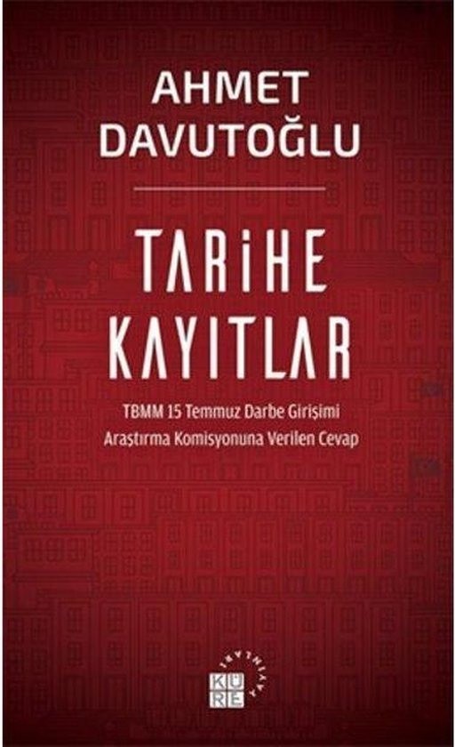 Tarihe Kayıtlar TBMM 15 Temmuz Darbe Girişimi Araştırma Komisyonuna Verilen Cevap