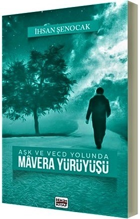 Ask ve cihad yolunda mavera yuruyusu