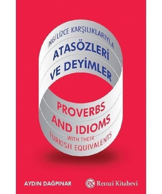 Atasozleri ve deyimler ingilizce karsiliklariyla