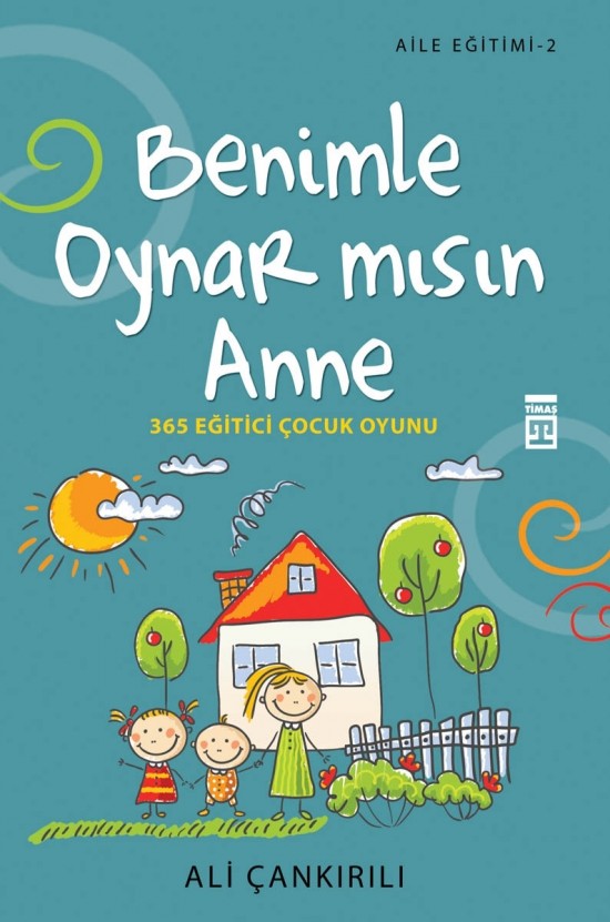 Benimle Oynar mısın Anne 365 Eğitici Çocuk Oyunu