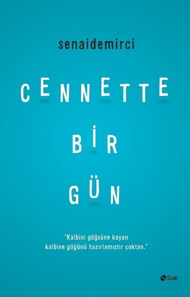 Cennette bir gun