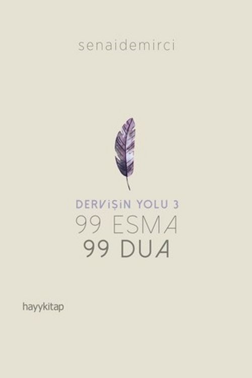 Dervisin yolu 3  99 esma 99 dua