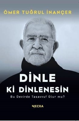 Dinle ki dinlenesin