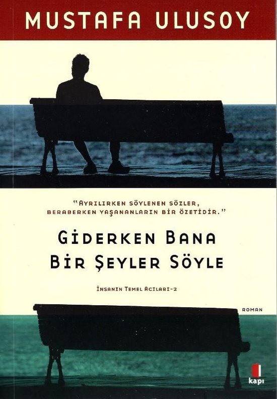 Giderken bana bir seyler soyle