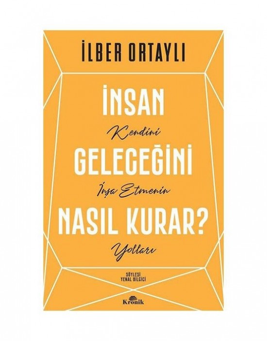Insan gelecegini nasil kurar