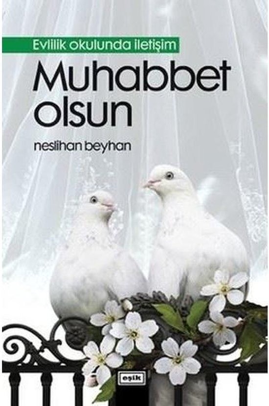 Muhabbet olsun