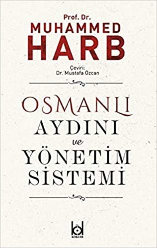 Osmanli aydini ve yonetim sistemi