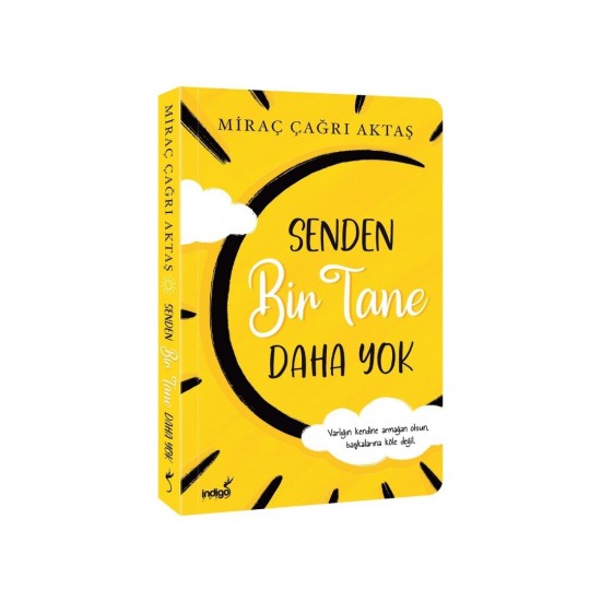 Senden bir tane daha yok