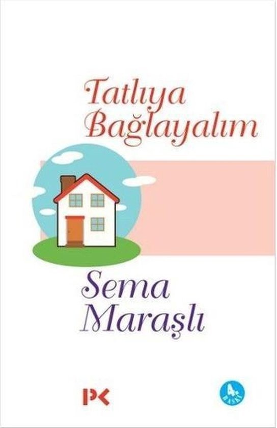 Tatliya baglayalim