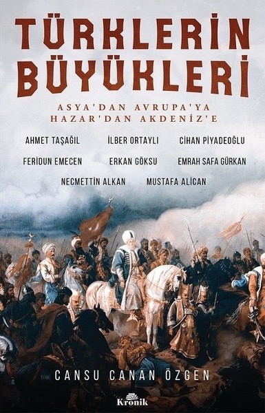 Turklerin buyukleri asyadan avrupaya hazardan akde