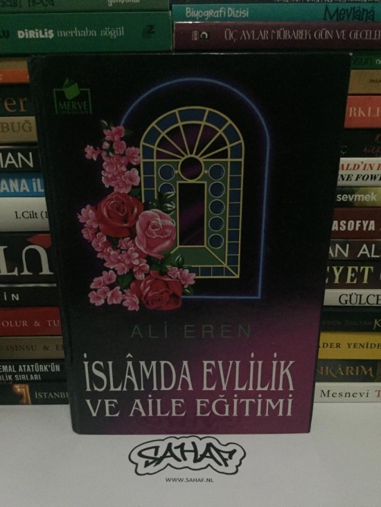 Ali Eren - İslamda Evlilik ve Aile Eğitimi