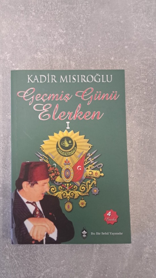 Geçmiş Günü Elerken- 1