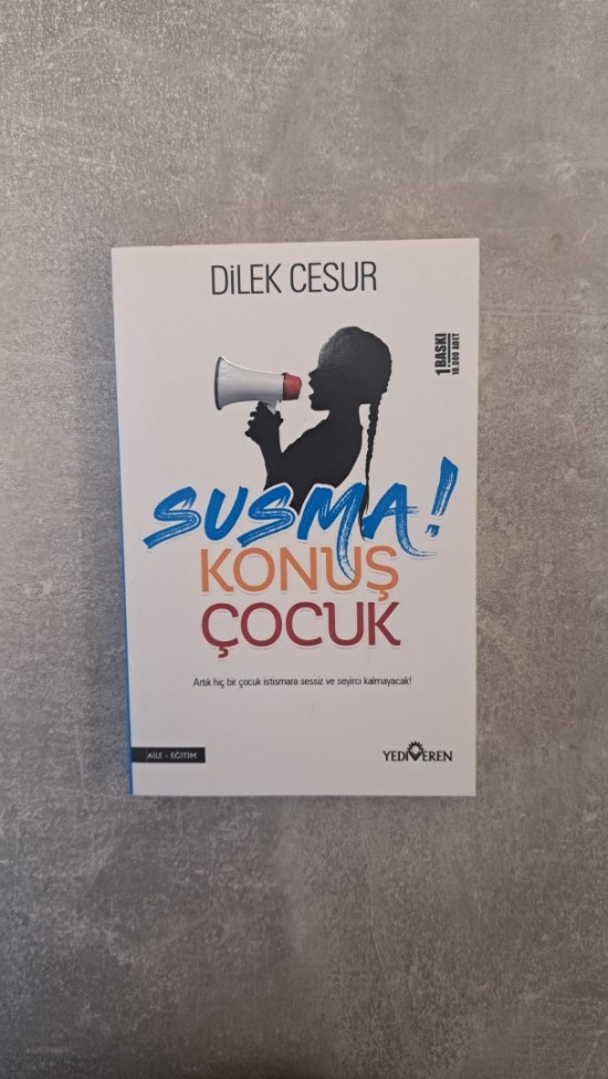 Susma Konuş Çocuk