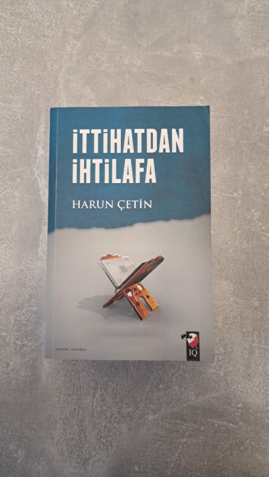 İttihattan İhtilafa
